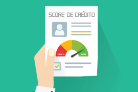 10 dicas importantes para conseguir um bom score de crédito e reputação perante o mercado