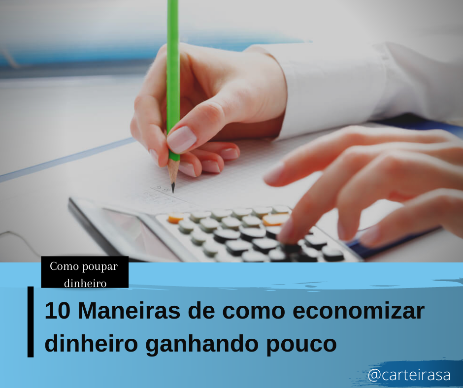 10 Dicas De Como Economizar Dinheiro Mesmo Ganhando Pouco Sebrae