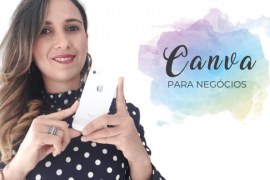 Canvas para Negócios: domine essa ferramenta gratuita de design!
