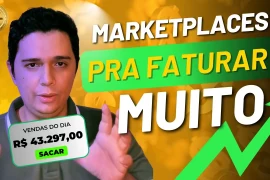 Quais os Melhores Marketplaces para Iniciar suas Vendas Online