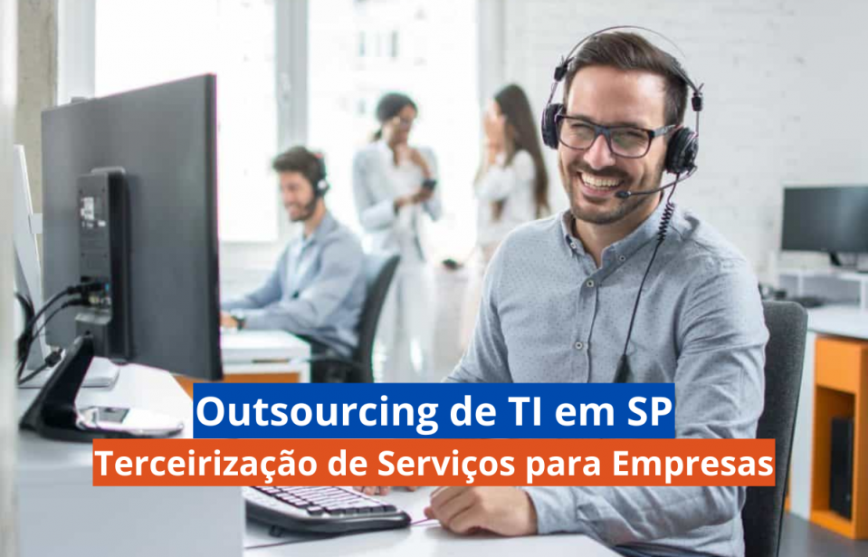 Outsourcing de TI | Soluções e Serviços Terceirizados