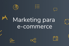 Estratégia de Marketing para Ecommerces