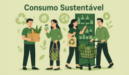 Consumo Sustentável: Uma Escolha Consciente para um Futuro Melhor